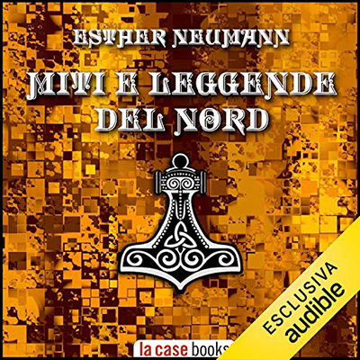 Esther Neumann - Miti e leggende del Nord (2020) (mp3 - 64 kbps)