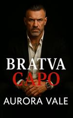 Aurora Vale – Gli Uomini Spietati della Mafia Russa Vol. 6. Bratva Capo (2026)