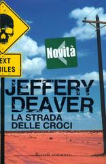 Jeffery Deaver – La strada delle croci (2009)