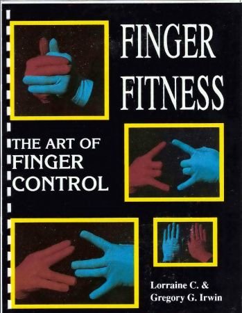 Finger Fitness The Art of Finger Control