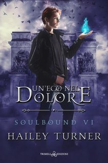 Hailey Turner - Un'eco nel dolore (2024)