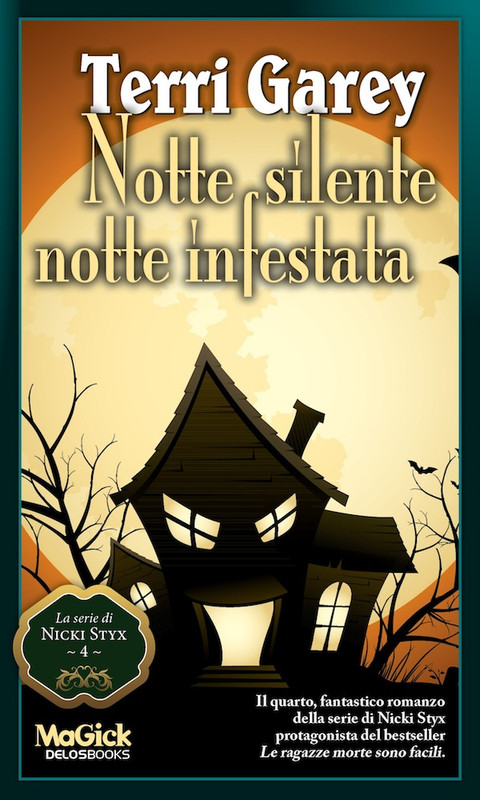 Terri Garey - Nicki Styx vol.04. Notte silente, notte infestata (2012) Terri Garey - Nicki Styx vol.04. Notte silente, notte infestata (2012)