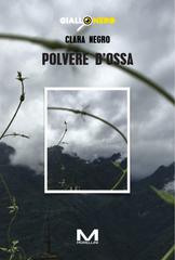 Clara Negro – Polvere d’ossa (2026)