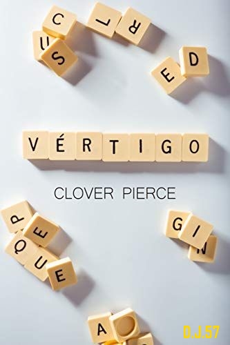 1 - Vértigo - Clover Pierce