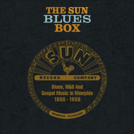 VA - The Sun Blues Box: Blues, R&B and Gospel Music in Memphis 1950-1958 (2013)