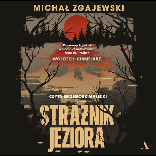 Michał Zgajewski - Strażnik jeziora (Norbert Krzyż #1) (2024)