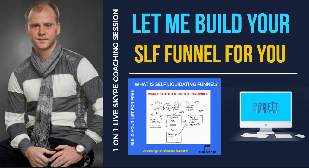 LET ME BUILD YOUR FIRST SELF LIQUIDATING FUNNEL: PROFIT TUNNEL BLUEPRINT OTO 1