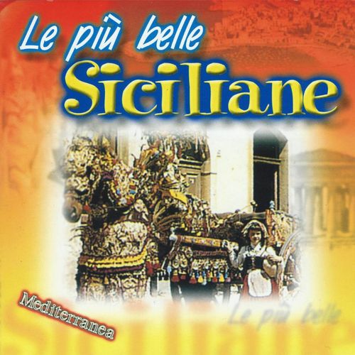 Le piu' belle siciliane [Compilation] (Seamusica, 2011) .mp3 -320 Kbps