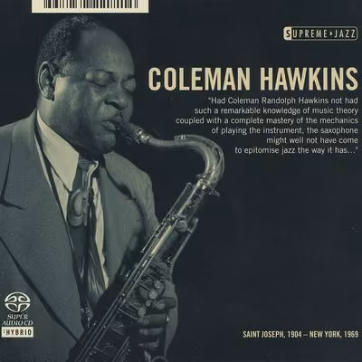 Coleman Hawkins - Supreme Jazz (2006) [Hi-Res SACD Rip]