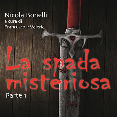 Massimodo Massimodo - La spada misteriosa. Parte 1 (2024) (mp3 - 128 kbps)