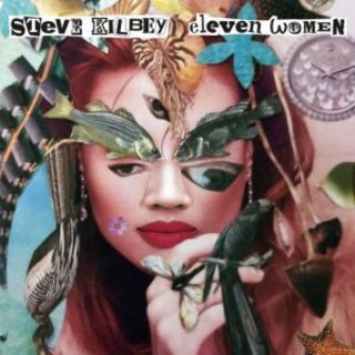 Steve Kilbey - Eleven Women (2020) .mp3 - 320 kbps
