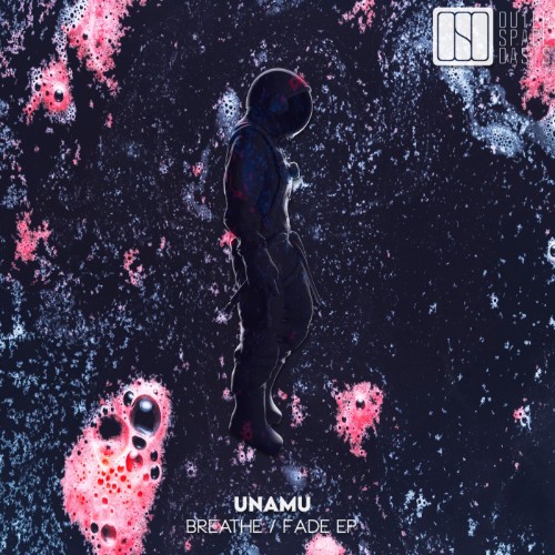 Unamu - Breathe - Fade (2026)