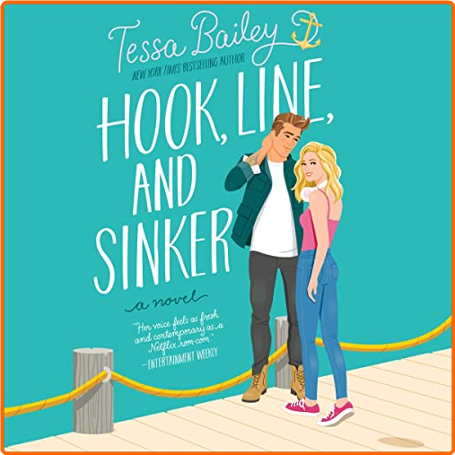 Tessa Bailey Bellinger Sisters 02 Hook Line And Sinker