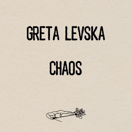 Greta Levska - Chaos (2026)