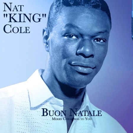 Nat King Cole - Buon Natale, Merry Christmas to You (2025)
