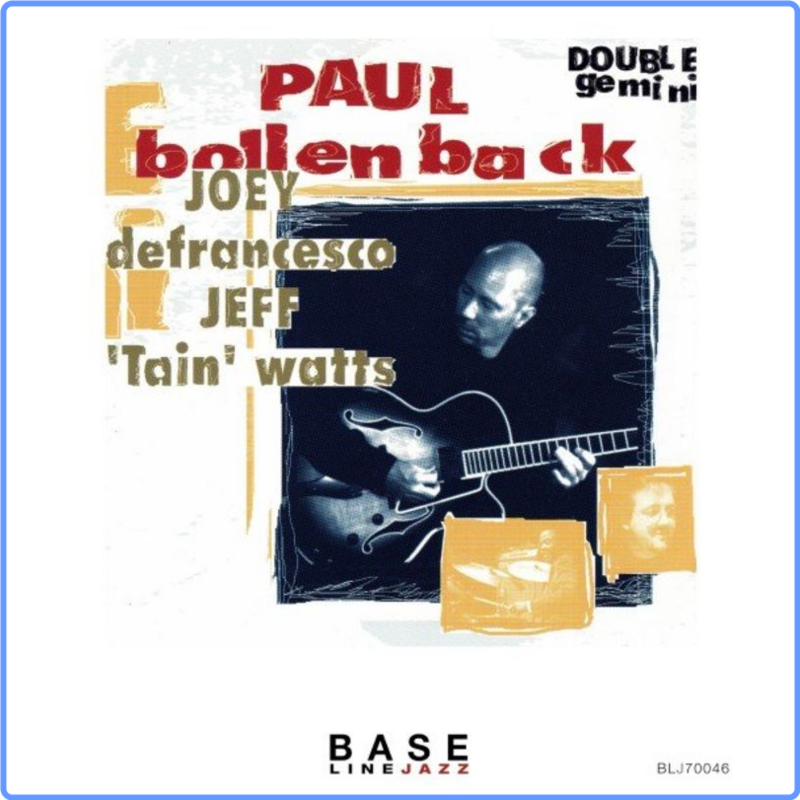 Paul Bollenback - Double Gemini (Album, Baseline Jazz, 2021) FLAC LossLess