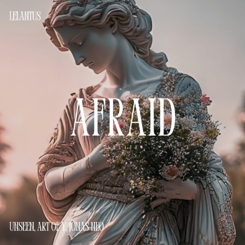 Unseen., Art Of Y - Afraid (2026) MP3