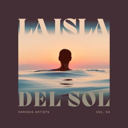 VA - La Isla Del Sol, Vol. 4 (2025)