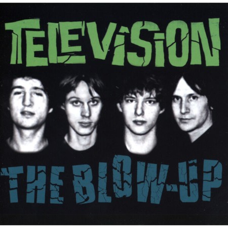 Television - The Blow Up (1982)