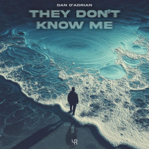 00-dan-oadrian-they-dont-know-me-yei0294