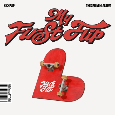 KickFlip - My First Flip (2025)
