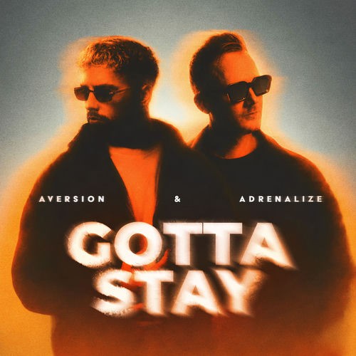 00-aversion-and-adrenalize-gotta-stay-tc