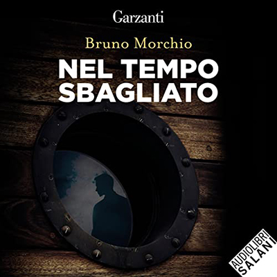 Bruno Morchio - Nel tempo sbagliato (2022) (mp3 - 128 kbps)