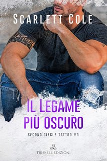 Scarlett Cole - Second Circle Tattoo Vol. 4. Il legame più oscuro (2024)