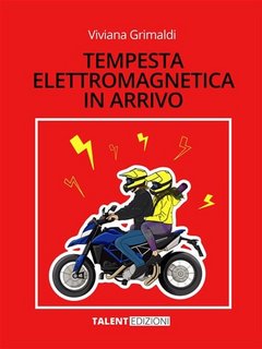 Viviana Grimaldi - Tempesta elettromagnetica in arrivo (2023)