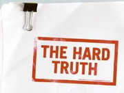 The Hard Truth