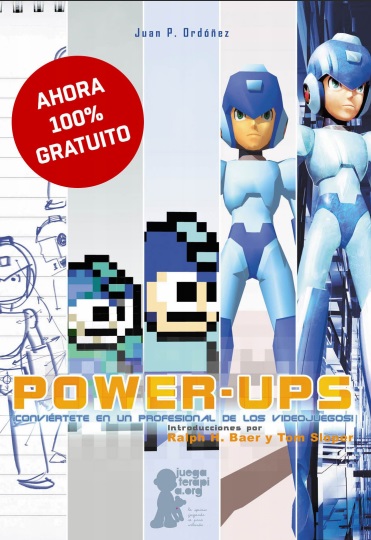 Power Ups: conviértete en profesional de los videojuegos - Juan P. Ordóñez (PDF) [VS]
