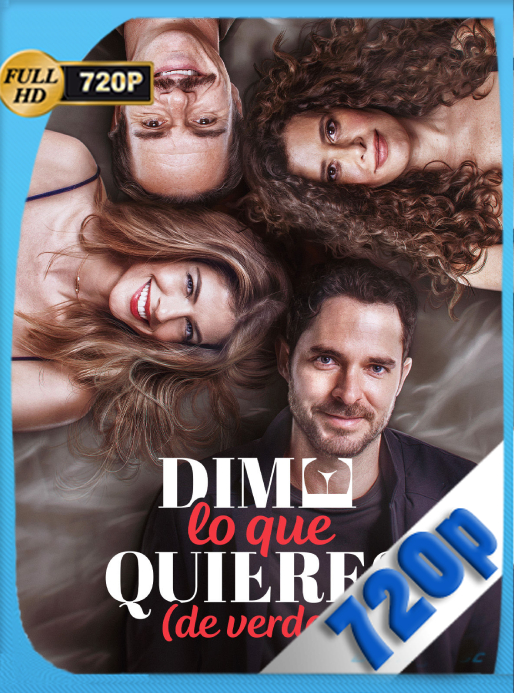 Dime lo que quieres (de verdad) (2023) WEB-DL [720p] Latino [GoogleDrive]