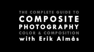 The Complete Guide To Composite Photography, Color, & Composition