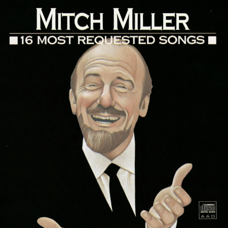 Mitch Miller – 16 Most Requested Songs (1989)