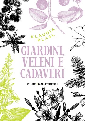 Klaudia Blasl - Giardini, veleni e cadaveri (2026)