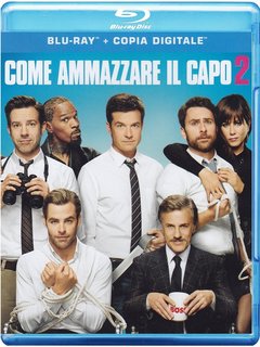 Come ammazzare il capo 2 (2014) 2in1 Full Blu-Ray 44Gb AVC ITA DD 5.1 ENG DTS-HD MA 5.1 MULTI