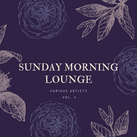 VA - Sunday Morning Lounge Vol. 4 (2020)
