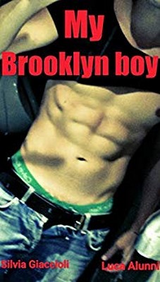 Luca Alunni, Silvia Giaccioli - My Brooklyn boy (2019)