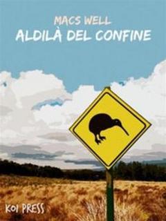 Macs Well - Aldilà del confine (2015)