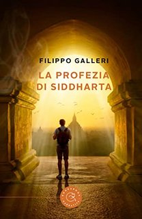 Filippo Galleri - La profezia di Siddharta (2022)