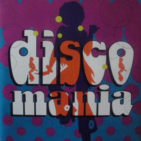 VA - Disco Mania - The Sound Of The Seventies (1992)