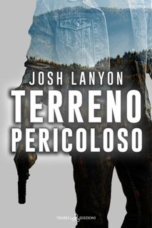 Josh Lanyon -  Terreno pericoloso Dangerous Ground vol.1(2024)