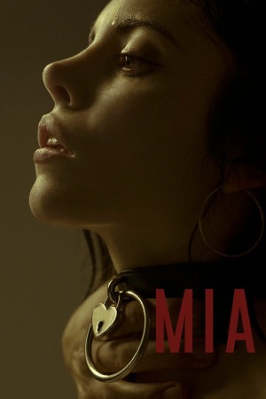 Mia (2017) Spanish | x264 WEB-DL | 1080p | 720p | 480p | Adult Short Films | Download | Watch Online