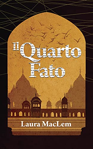 Laura MacLem - Il quarto fato (2021) Laura MacLem - Il quarto fato (2021)