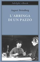 August Strindberg – L’arringa di un pazzo (2016)