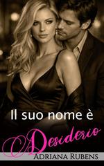 Adriana Rubens – Il suo nome Vol. 2. Il suo nome è Desiderio (2026)
