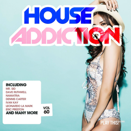 VA   House Addiction Vol. 60 (2020)