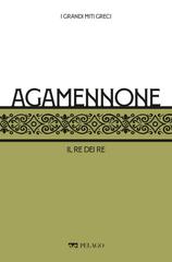 Caterina Barone – I grandi miti greci. Agamennone (2022)
