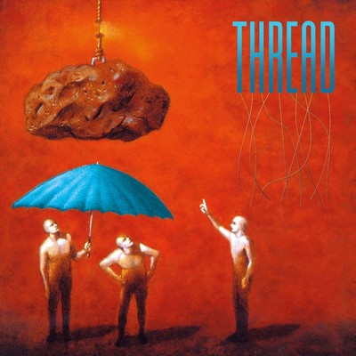 Thread - Thread (1995) [2023, Remastered, 2CD]