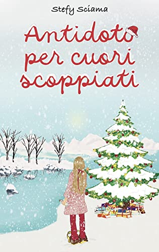 Stefy Sciama - Antidoto per Cuori Scoppiati (2021)